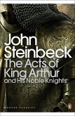 The Acts of King Arthur and his Noble Knights (eBook, ePUB)