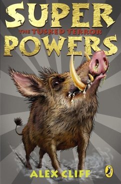 Cover Superpowers: The Tusked Terror (eBook, ePUB)