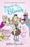Beyond the Blonde (eBook, ePUB)