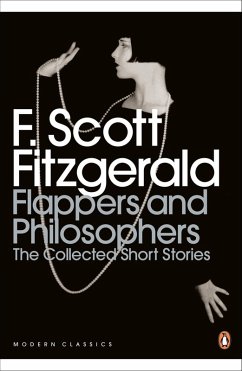 Flappers and Philosophers: The Collected Short Stories of F. Scott Fitzgerald (eBook, ePUB) - Scott Fitzgerald, F.