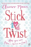 Stick Or Twist (eBook, ePUB)