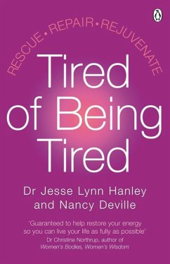 Tired of Being Tired (eBook, ePUB) - Hanley, Jesse