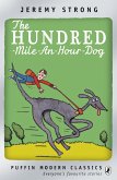 The Hundred-Mile-an-Hour Dog (eBook, ePUB)
