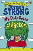 My Dad's Got an Alligator! (eBook, ePUB) My Dad's Got an Alligator! (eBook, ePUB)