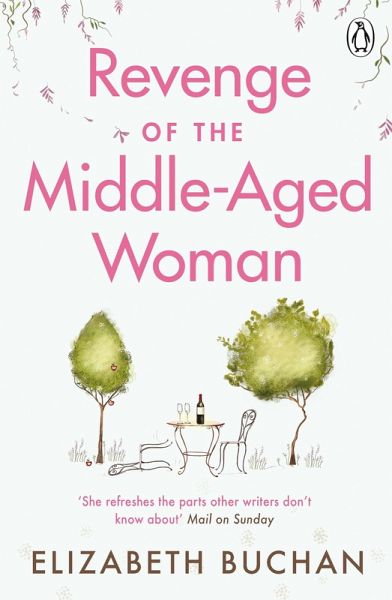 Revenge of the Middle-Aged Woman (eBook, ePUB) Revenge of the Middle-Aged Woman (eBook, ePUB)