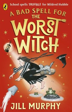 A Bad Spell for the Worst Witch (eBook, ePUB) - Murphy, Jill