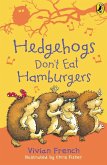 Hedgehogs Don't Eat Hamburgers (eBook, ePUB)