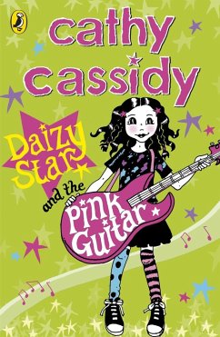 Daizy Star and the Pink Guitar (eBook, ePUB) - Cassidy, Cathy