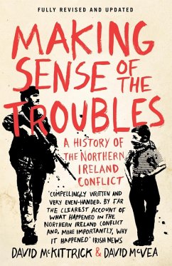 Making Sense of the Troubles (eBook, ePUB) - Mckittrick, David; McVea, David