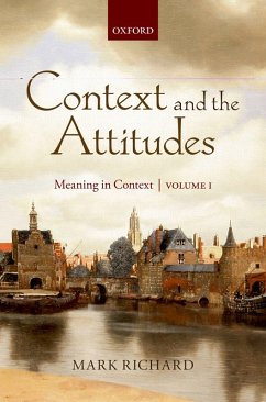 Context and the Attitudes (eBook, PDF) - Richard, Mark