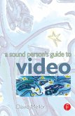 Sound Person's Guide to Video (eBook, PDF)