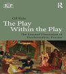 The Play Within the Play: The Enacted... - Bild 1