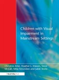 Children with Visual Impairment in Mainstream Settings (eBook, PDF)