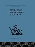 Studies of Troublesome Children (eBook, ePUB)