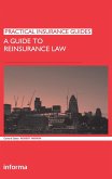 A Guide to Reinsurance Law (eBook, ePUB)