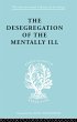 The Desegregation of the Mentally Ill... - Bild 1