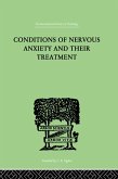 Conditions Of Nervous Anxiety And Their Treatment (eBook, PDF)