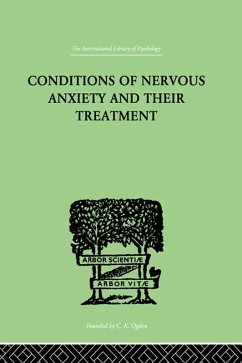 Conditions Of Nervous Anxiety And Their Treatment (eBook, PDF) - Stekel, W.