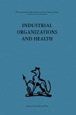 Industrial Organizations and Health (eBook, ePUB)