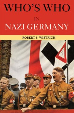 Who's Who in Nazi Germany (eBook, ePUB) - Wistrich, Robert S.