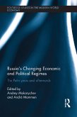 Russia's Changing Economic and Political Regimes (eBook, ePUB)