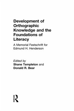 Cover Development of Orthographic Knowledge and the Foundations of Literacy (eBook, PDF)