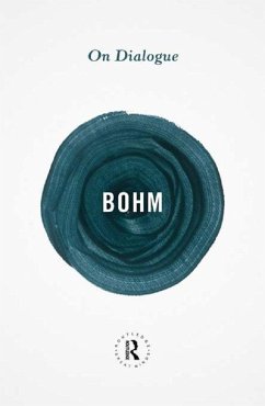 On Dialogue (eBook, ePUB) - Bohm, David