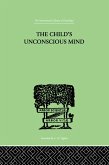 The Child's Unconscious Mind (eBook, PDF)