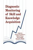 Diagnostic Monitoring of Skill and Knowledge Acquisition (eBook, ePUB)