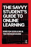 The Savvy Student's Guide to Online Learning (eBook, PDF)