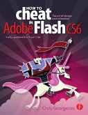 How to Cheat in Adobe Flash CS6 (eBook, ePUB)
