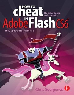 How to Cheat in Adobe Flash CS6 (eBook, ePUB) - Georgenes, Chris