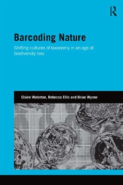 Barcoding Nature (eBook, PDF) - Waterton, Claire; Ellis, Rebecca; Wynne, Brian