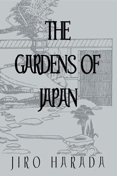 The Gardens of Japan (eBook, ePUB) - Harada, Jiro