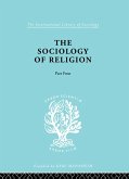 The Sociology of Religion Part 4 (eBook, ePUB) The Sociology of Religion Part 4 (eBook, ePUB)