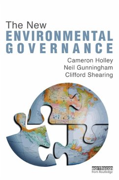 The New Environmental Governance (eBook, PDF) - Holley, Cameron; Gunningham, Neil; Shearing, Clifford