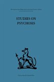 Studies on Psychosis (eBook, PDF)