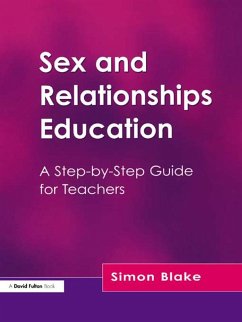 Sex and Relationships Education (eBook, PDF) - Blake, Simon