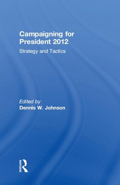 Cover Campaigning for President 2012 (eBook, ePUB)