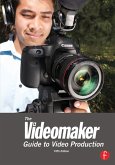 The Videomaker Guide to Video Production (eBook, ePUB)