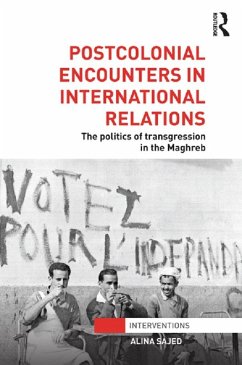 Cover Postcolonial Encounters in International Relations (eBook, ePUB)