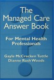 The Managed Care Answer Book (eBook, ePUB)