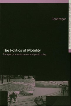 The Politics of Mobility (eBook, PDF) - Vigar, Geoff