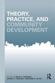 Theory, Practice, and Community Development (eBook, ePUB)