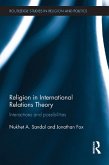 Religion in International Relations Theory (eBook, ePUB)