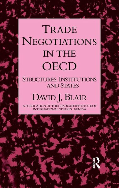 Trade Negotiations In The OECD (eBook, ePUB) Trade Negotiations In The OECD (eBook, ePUB)