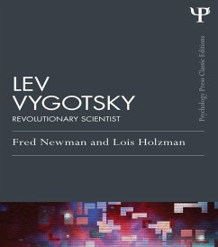 Lev Vygotsky (Classic Edition) (eBook, ePUB) - Newman, Fred; Holzman, Lois