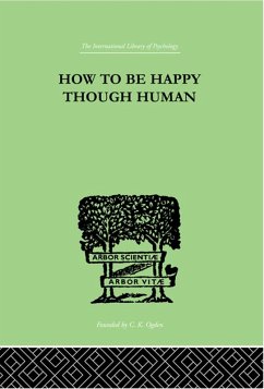 Cover How To Be Happy Though Human (eBook, ePUB)