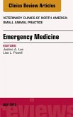 Emergency Medicine, An Issue of Veterinary Clinics: Small Animal Practice (eBook, ePUB)