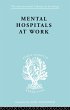 Mental Hospitals at Work (eBook, PDF) - Bild 1